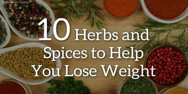 Herbs and Spices that Help You Reduce Weight